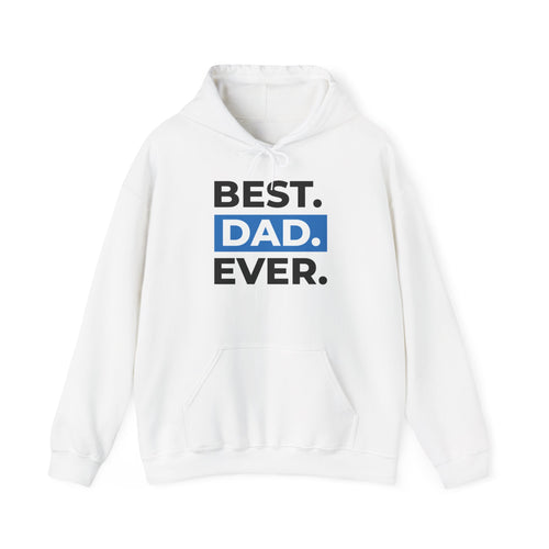 Best. Dad. Ever. Hoodie