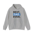 Best. Dad. Ever. Hoodie